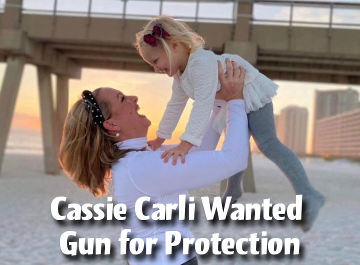 Cassie Carli Wanted Gun for Protection